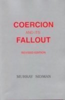 Coercion and Its Fallout