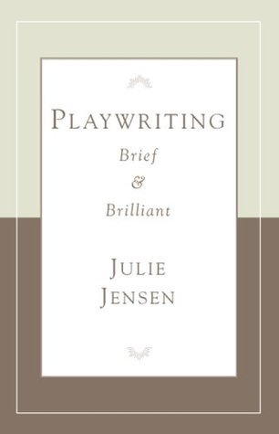 Playwriting, Brief and Brilliant
