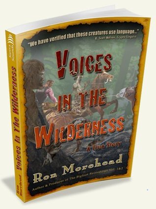 Voices in the Wilderness: A True Story