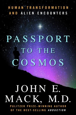 Passport to the Cosmos: Human Transformation and Alien Encounters