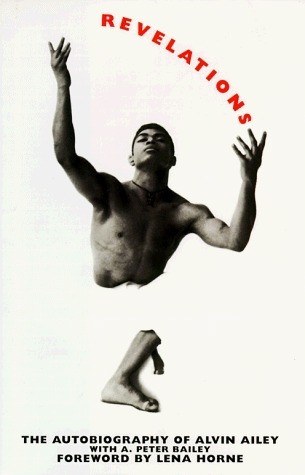 Revelations: the Autobiography by Alvin Ailey | Goodreads