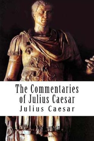 The Commentaries of Julius Caesar book cover