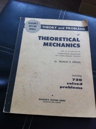 Schaum's Outline of Theory and Problems of Theoretical Mechanics book cover