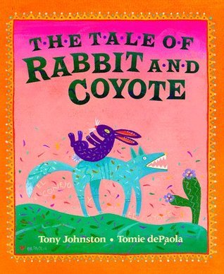The Tale of Rabbit and Coyote book cover