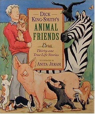 Dick King-Smith's Animal Friends book cover