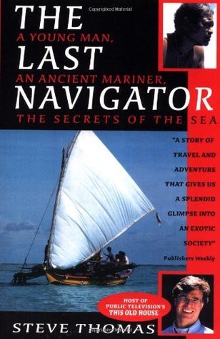 The Last Navigator by Stephen D. Thomas