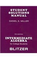 Student Solutions Manual for Intermediate Algebra for College Students by Robert Blitzer | Goodreads