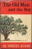 Robert Ruark The Old Man and the Boy