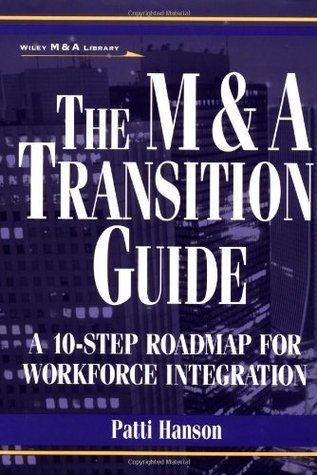 The M&A Transition Guide: A 10-Step Roadmap for Workforce Integration ...