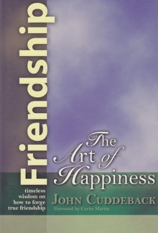 True Friendship: Where Virtue Becomes Happiness