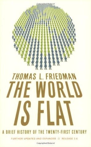 The World Is Flat: A Brief History of the Twenty-first Century