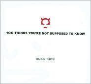 100 Things You're Not Supposed to Know cover