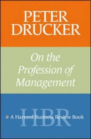 Peter Drucker on the Profession of Management book cover