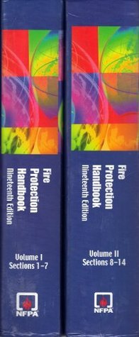 Fire Protection Handbook by Arthur E. Cote | Goodreads