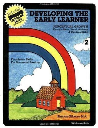 Developing the Early Learner: Level 2 by Simone Bibeau | Goodreads