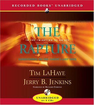 The Rapture: In the Twinkling of an Eye / Countdown to the Earth's Last Days by Tim LaHaye