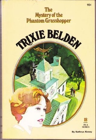 Trixie Belden and the Mystery of the Phantom Grasshopper book cover