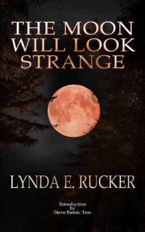 The Moon Will Look Strange book cover