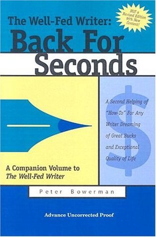 The Well-Fed Writer: Back For Seconds A Second Helping Of