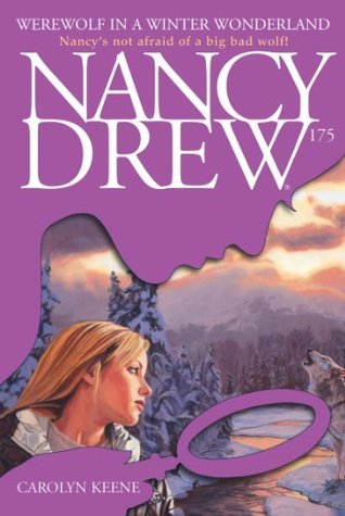 Werewolf in a Winter Wonderland (Nancy Drew Mysteries Book 175)