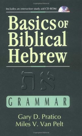 語学・辞書・学習参考書 Basics of Biblical Hebrew Grammar Basics of Biblical Hebrew Grammar: Third Edition (Zondervan