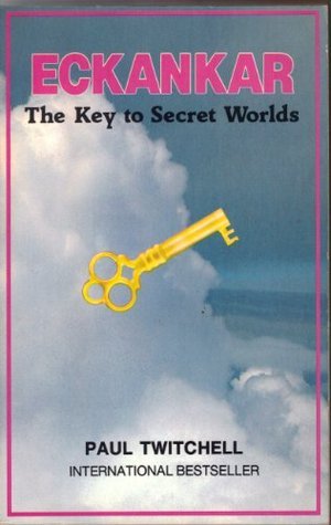 Eckankar: The Key to Secret Worlds cover