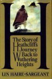 H: The Story of Heathcliff's Journey Back to Wuthering Heights