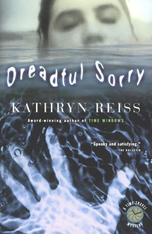 Dreadful Sorry (Time Travel Mysteries)
