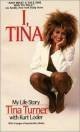 cover img of I, Tina: What's Love Got to Do with it?