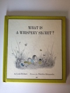 What Is A Whispery Secret?