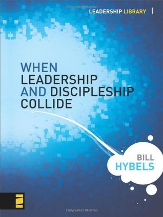 When Leadership and Discipleship Collide book cover