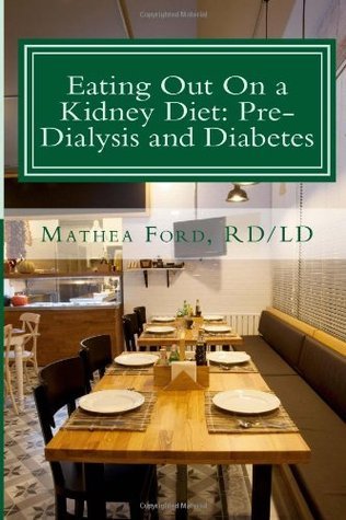 Eating Out On a Kidney Diet: Pre-dialysis and Diabetes: Ways To Enjoy ...