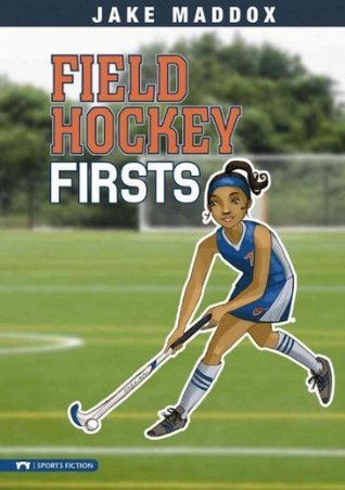 Field Hockey Firsts book cover