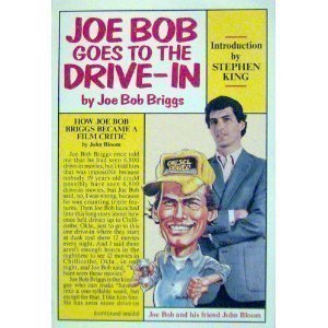 Joe Bob Goes To the Drive-In book cover