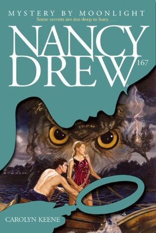 Mystery by Moonlight (Nancy Drew Mysteries Book 167)