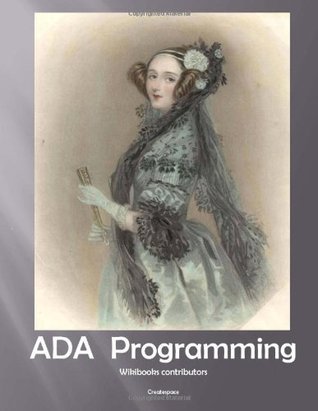 ADA Programming by Wikibooks contributors | Goodreads