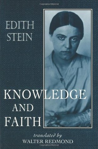 Knowledge and Faith (The Collected Works of Edith Stein, vol. 8) book cover
