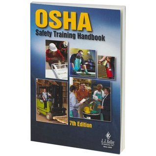 OSHA Safety Training Handbook by J.J. Keller & Associates, Inc. | Goodreads