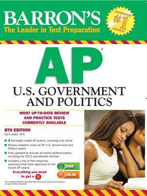 Barron's AP U.S. Government and Politics by Curt Lader M.S. Ed. | Goodreads