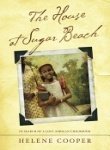 The House at Sugar Beach: In Search of a Lost African Childhood.