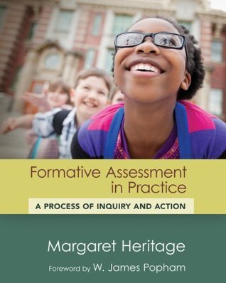 Formative Assessment in Practice: A Process of Inquiry and Action by ...