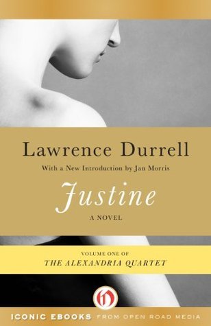 Justine (The Alexandria Quartet, #1)
