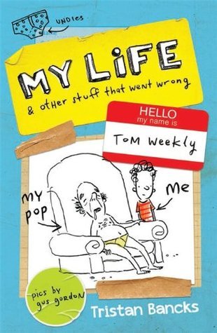 My Life/Tom Weekly book cover 2