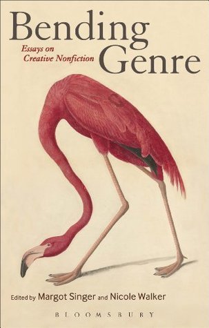 Bending Genre: Essays on Creative Nonfiction