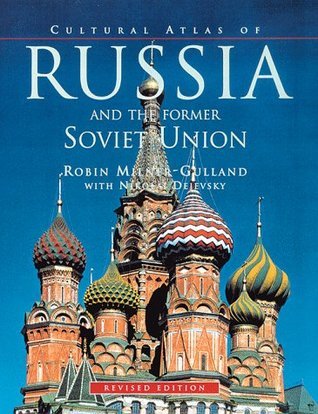 Cultural Atlas of Russia and the Former Soviet Union book cover