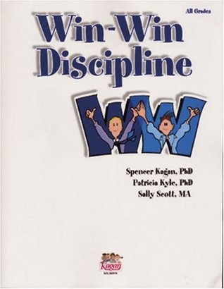 Win-Win Discipline by Spencer Kagan | Goodreads