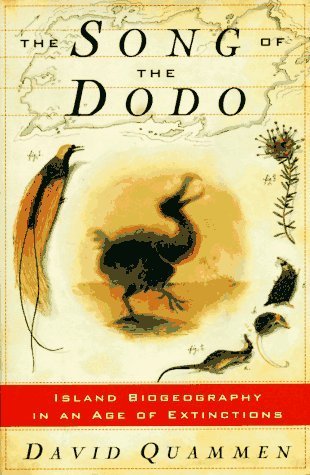 SONG OF THE DODO: Island Biogeography in an Age of Extinctions