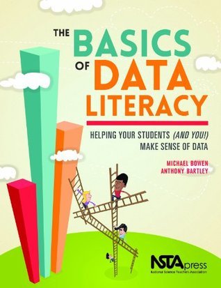 The Basics of Data Literacy: Helping Your Students (And You!) Make ...