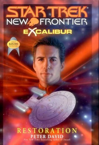 Restoration (Star Trek: New Frontier: Excalibur, #3) by Peter David