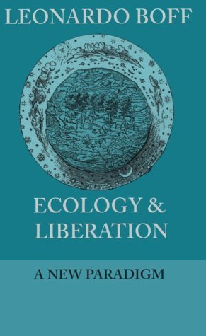 Cover of Ecology & Liberation: A New Paradigm